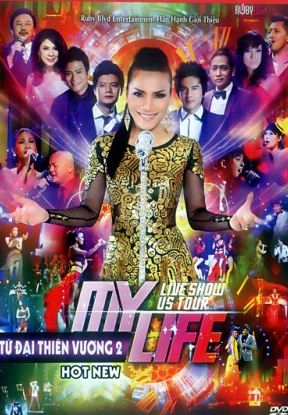 HM8137 - Live Show Hồng Ngọc In US Tour Tứ Đại Thiên Vương 2 – My Life (2013)